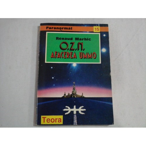 O.Z.N. AFACEREA UMMO - RENAUD MARHIC O.Z.N. AFACEREA UMMO - RENAUD MARHIC